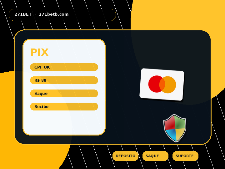 271Bet central PIX, saque e comprovante